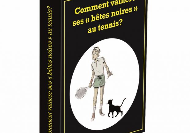 Vaincre ses bêtes noires au tennis